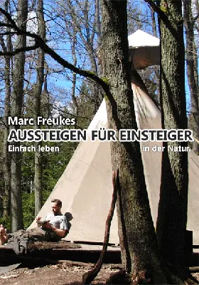 Aussteigen für Einsteiger